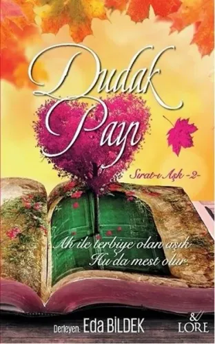 Dudak Payı; Sırat-ı Aşk 2