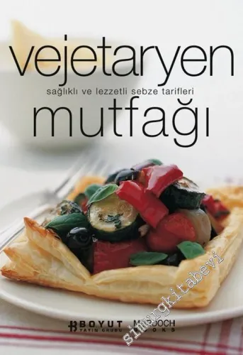 Vejetaryen Mutfağı: Dünya Lezzetlerinden Seçmeler Gurme Mutfağı -        2006