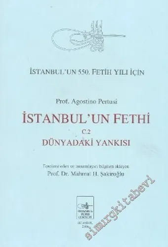 İstanbul'un Fethi 2: Dünyadaki Yankısı -        2006