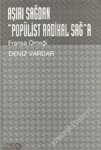 Aşırı Sağdan Popülist Radikal Sağ'a : Fransa Örneği -         2004