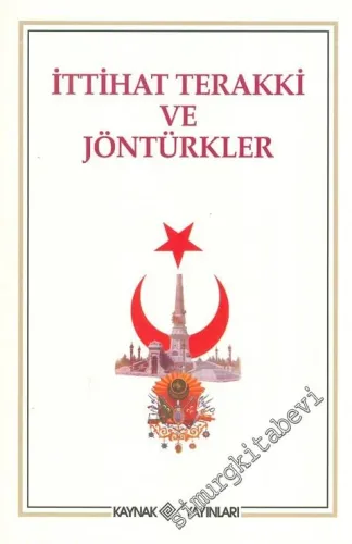İttihat Terakki ve Jöntürkler -