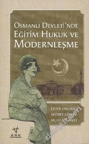 Osmanlı Devleti'nde Eğitim, Hukuk ve Modernleşme -        2012