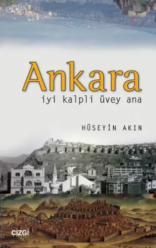 Ankara; İyi Kalpli Üvey Ana