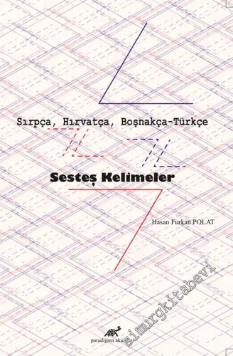 Sırpça Hırvatça Boşnakça Türkçe Sesteş Kelimeler -        2020