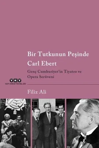 Bir Tutkunun Peşinde Carl Ebert
