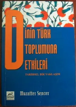 Dinin Türk Toplumuna Etkileri