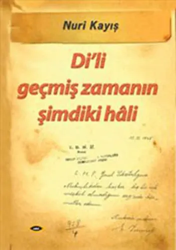 Di'li Geçmiş Zamanın Şimdiki Hali