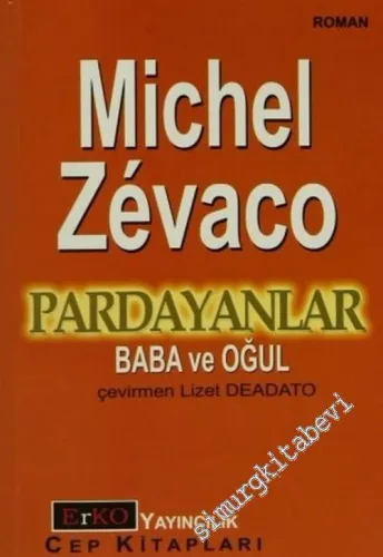 Pardayanlar 1: Baba ve Oğul 1 -        2005