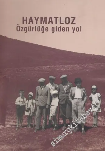 Haymatloz: Özgürlüğe Giden Yol -