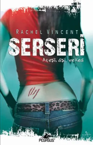 Serseri / Ateşli Dişi ve Kedi
