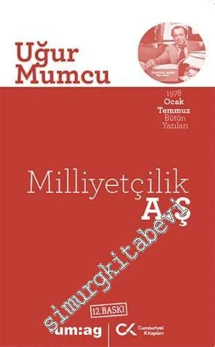 Milliyetçilik AŞ - 1978 Ocak Temmuz Bütün Yazıları -