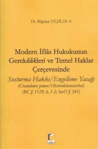 Modern İflas Hukukunun Gereklilikleri ve Temel Haklar Çerçevesinde