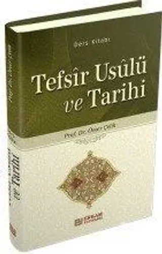 Tefsîr Usûlü ve Tarihi
