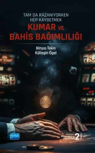 Kumar ve Bahis Bağımlılığı