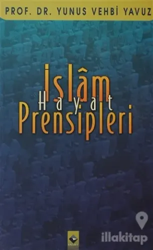 İslam Hayat Prensipleri