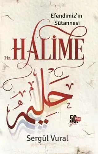 Efendimiz'in Sütannesi Hz. Halime