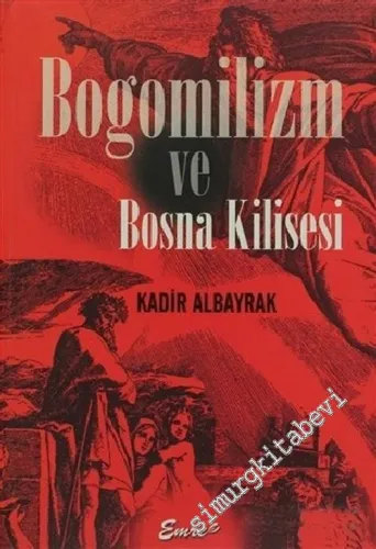 Bogomilizm ve Bosna Kilisesi