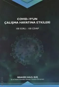 Covid-19'un Çalışma Hayatına Etkileri
