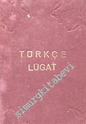 OSMANLICA: Mükemmel Türkçe Lugat -