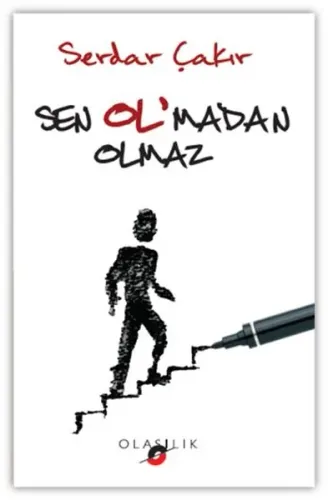 Sen Ol'madan Olmaz