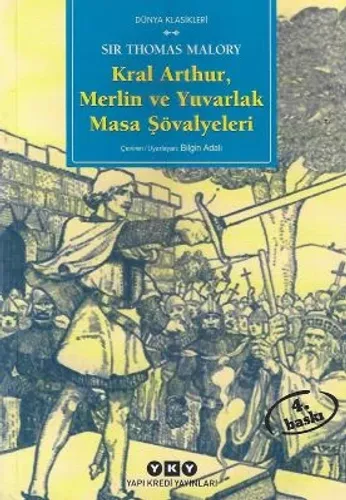 Kral Arthur, Merlin ve Yuvarlak Masa Şövalyeleri