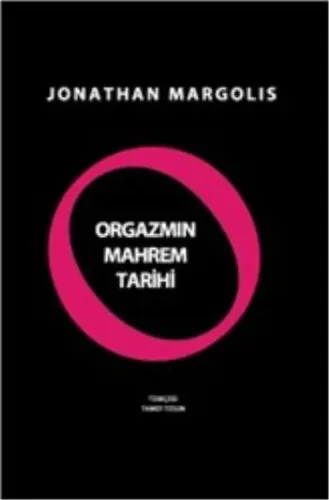 Orgazmın Mahrem Tarihi
