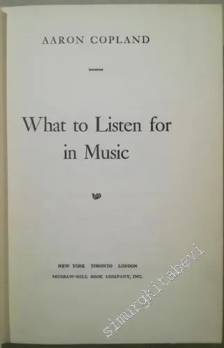 What to Listen for in Music -        1957