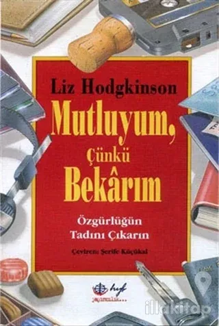 Mutluyum, Çünkü Bekarım: Özgürlüğün Tadını Çıkarın