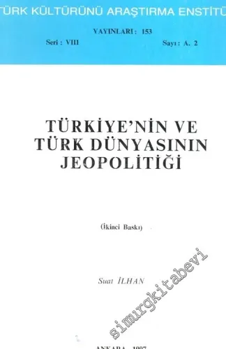 Türkiye'nin ve Türk Dünyasının Jeopolitiği -        1997
