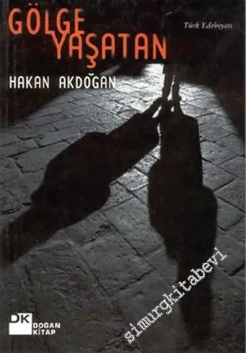 Gölge Yaşatan -