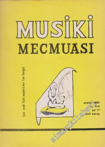 Musiki Mecmuası - Sayı: 214 Yıl: 17 Aralık