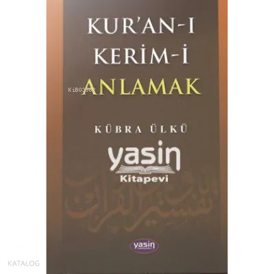 Kur'an-ı Kerim'i Anlamak