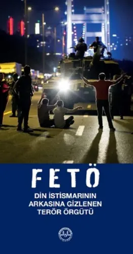 Fetö Din İstismarının Arkasına Gizlenen Terör Örgütü