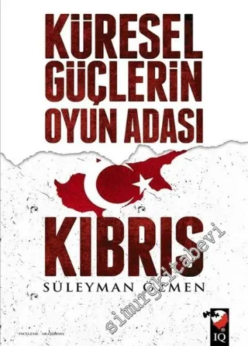 Küresel Güçlerin Oyun Adası Kıbrıs -         2018