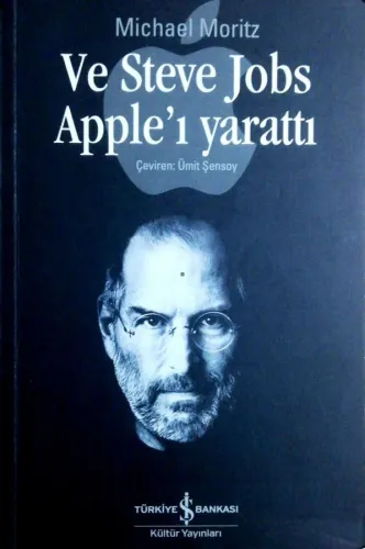 Ve Steve Jobs Apple'ı Yarattı