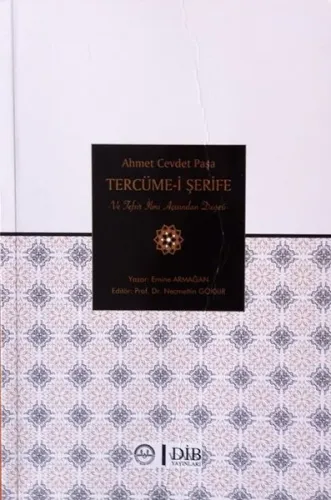 Ahmet Cevdet Paşa Tercüme-i Şerif ve Tefsir İlmi Açısından Değeri