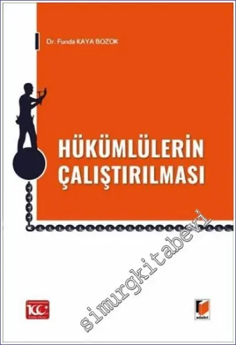 Hükümlülerin Çalıştırılması -