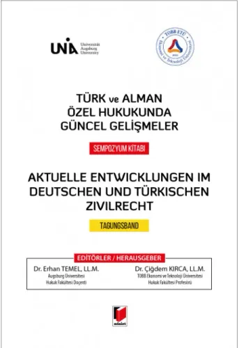Türk ve Alman Özel Hukukunda Güncel Gelişmeler Sempozyum Kitabı