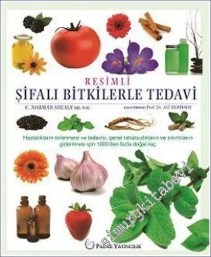 Şifalı Bitkilerle Tedavi : Resimli  -         2015