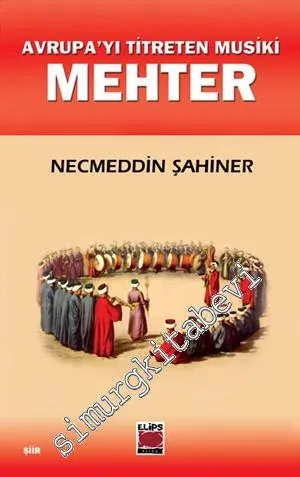 Avrupa'yı Titreten Musiki Mehter -