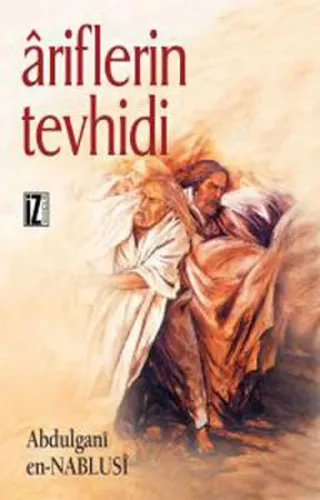 Ariflerin Tevhidi Abdülganî En-Nablusî