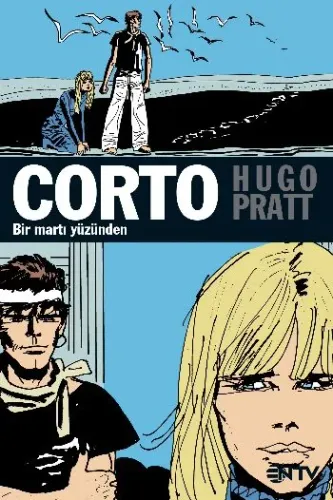 Corto 8 Bir Martı Yüzünden Hugo Pratt Corto 8 Bir Martı Yüzünden Hugo Pratt