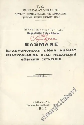 Basmane İstasyonundan Diğer Anahat İstasyonlarına Olan Mesafeleri Gösterir Cetveldir -