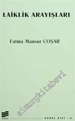 Laiklik Arayışları -         2008