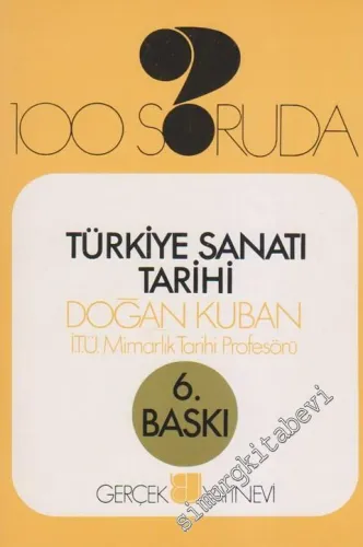 100 Soruda Türkiye Sanatı Tarihi -