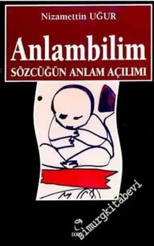 Anlambilim: Sözcüğün Anlam Açılımı -        2003