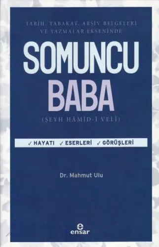 Somuncu Baba;Tarih, Tabakat, Arşiv Belgeleri Ve Yazamlar Ekseninde