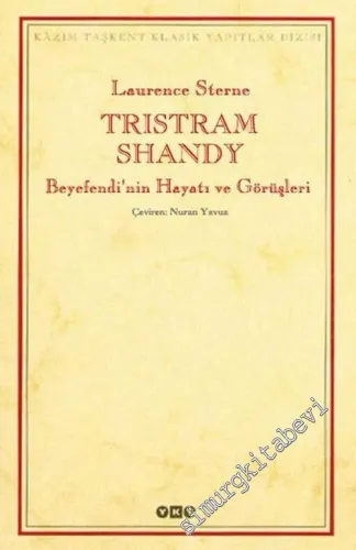 Tristram Shandy Beyefendi'nin Hayatı ve Görüşleri (Ciltli) -        1999