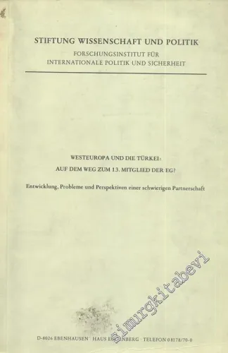 Westeuropa und Türkei: Auf Dem Weg Zum 13. Titglied Der Eg? -