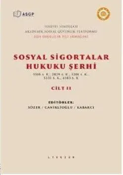 Sosyal Sigortalar Hukuku Şerhi